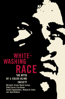 Whitewashing_race_the_myth_of_a_color_blind_society_Michael_K_Brown2003.pdf